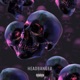 Headbanger feat BARELY ALIVE Dastman Single