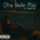 otra noche mas feat Trippy emi Single