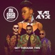 Get Through This feat Mi Casa Single