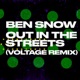 Out in the Streets Voltage Remix Single