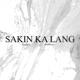Sakin Ka Lang feat AceeTheAce Single