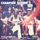 Champion Season 2