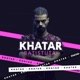 Khatar Single