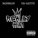 Really Him feat YD Gotti Single
