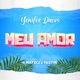 Meu amor feat Nato J YASTIN Single