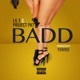 Badd Single