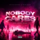 Nobody Cares Single