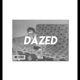 Dazed Single