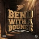 Bend with a Bounce 2026 Remastered Single