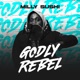 Godly Rebel Single