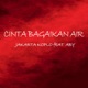 Cinta Bagaikan Air feat ABY Single