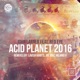 Acid Planet 2016 feat Red Eye Single