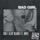Bad Girl Single