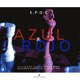 Azul y Rojo feat Eryk Elorza Single