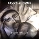 Stuck At Home feat Virtual NOMADD Single