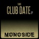 Club Date Single
