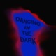 Dancing In The Dark Single
