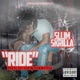 Ride feat Sllim Skrilla Single