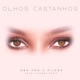 Olhos Castanhos Single