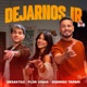 Dejarnos Ir Single