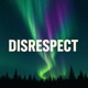 Disrespect Single