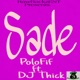Sade feat DJ Thick Single