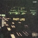 Fast Life feat GNipsey Single
