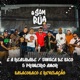 É a Realidade Sinuca de Bico Primeiro Amor O Som da Rua Single