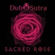 Sacred Rose Single