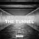 The Tunnel Single