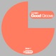 Good Groove Single