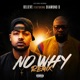 No Why feat Diamond D Remix Single