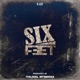 Six Feet Single