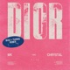 Dior feat Chrystal Bou Turno Remix Single