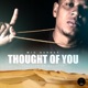 Thought of You Single