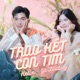 Trao Hết Con Tim Single