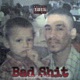 Bad Shit Single