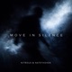 Move In Silence Single