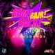 Bam Bam Back Single