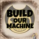 Build Our Machine Single