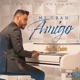 Mi Gran Amigo Single