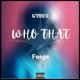 Who Dat feat Fuego ZW Single