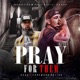 Pray For Them feat Foreword Nation Single