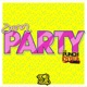 Party featuring Punch Drunk Single