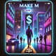 Make M Single