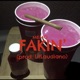 Fakin Single