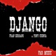 DJANGO feat Tony Cuenca Single