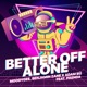 Better Off Alone feat Paenda Single