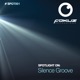 Spotlight On Silence Groove EP