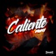Caliente Single